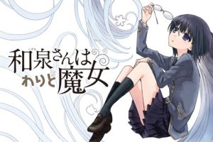 Izumi-san wa Warito Majo